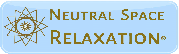 Neutral Space Relaxation Logo image- Relaxation Sessions for assisting Anxiety Disorder and the Stress epidemic 21st century